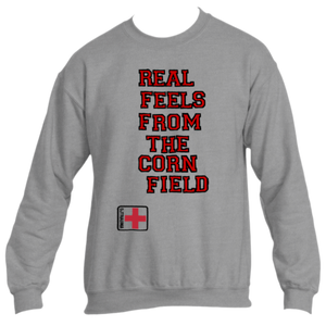 Real Feels From The Corn Field Crew Neck Sweatshirt - Thank You Edition