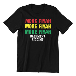 More Fiyah Bashment Riddims T-Shirts